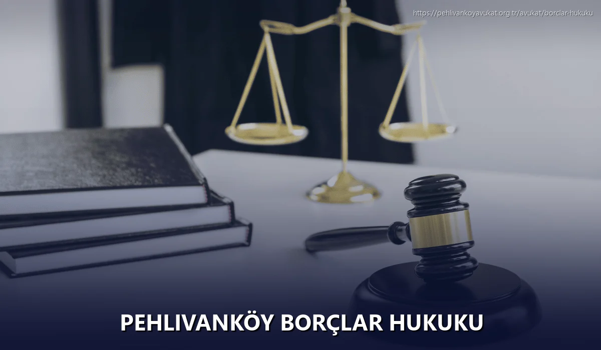 Pehlivanköy Borçlar Hukuku