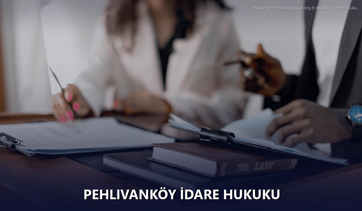 Pehlivanköy İdare Hukuku