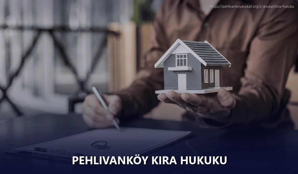 Pehlivanköy Kira Hukuku